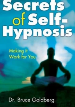 Image of Secrets of Self-Hypnosis by Bruce Goldberg Paperback