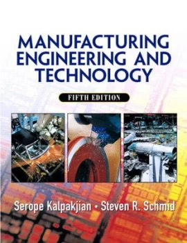 Image of Manufacturing Engineering and Technology by Serope Kalpakjian Hardback