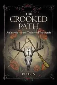 Image of The Crooked Path : An Introduction to Traditional Witchcraft