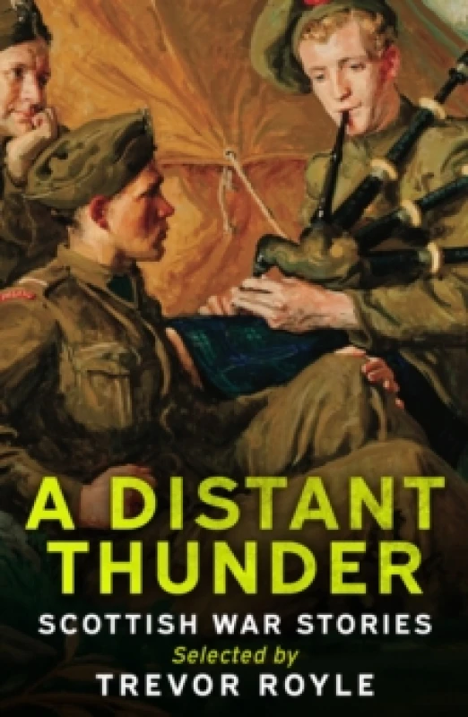 Image of A Distant Thunder : Scottish War Stories Paperback / softback