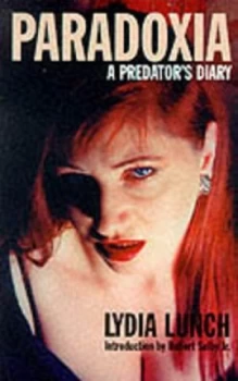 Image of Paradoxia by Lydia Lunch Book