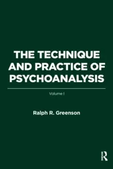 Image of The Technique and Practice of Psychoanalysis : Volume I
