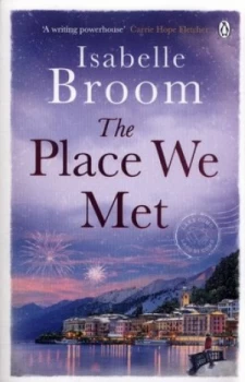 Image of The Place We Met by Isabelle Broom Book