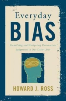 Image of Everyday bias by Howard J Ross