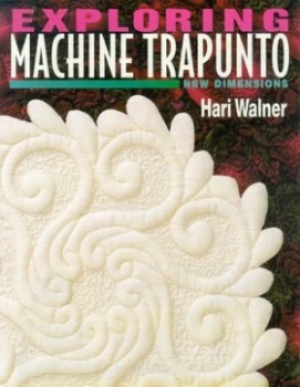 Image of Exploring machine trapunto by Hari Walner
