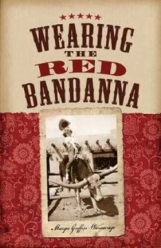 Image of Wearing the Red Bandanna by Margie Griffin Warsavage Paperback