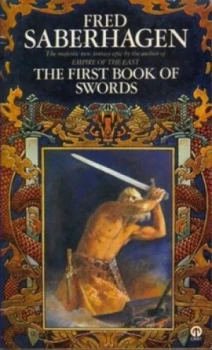Image of The First Book of Swords by Fred Saberhagen Paperback