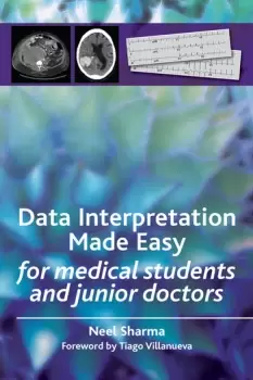Image of Data Interpretation Made EasyFor Medical Students and Junior Doctors