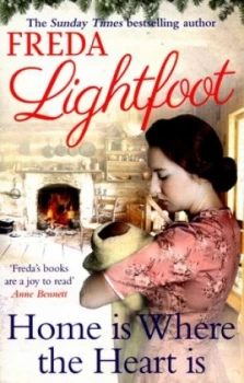 Image of Home Is Where the Heart Is by Freda Lightfoot Paperback
