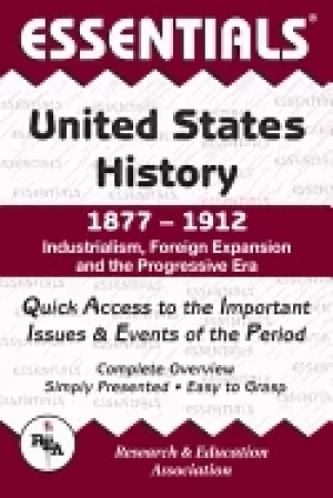 Image of essentials of united states history 1877 1912 industrialism foreign expansi