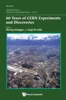 Image of 60 Years Of Cern Experiments And Discoveries