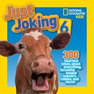 Image of National Geographic kids just joking 6 300 hilarious jokes about everything