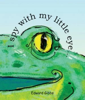 Image of I Spy with My Little Eye-- by Edward Gibbs Hardback