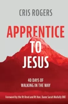 Image of Apprentice to Jesus : 40 Days of Walking in the Way