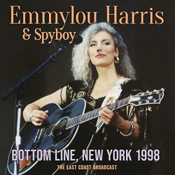 Image of Emmylou Harris and Spyboy - Bottom Line, New York 1998 CD