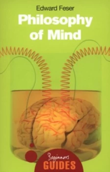 Image of Philosophy of Mind by Edward Feser Paperback