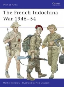 Image of The French Indochina War 1946-1954 by Martin Windrow Book