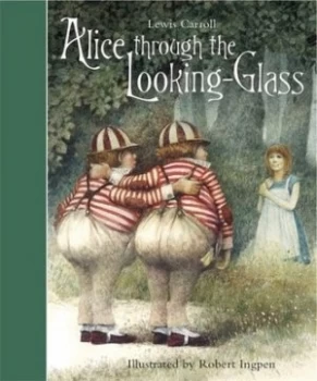 Image of Alice through the looking-glass and what she found there by Lewis Carroll