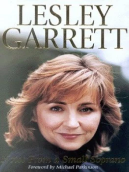 Image of Lesley Garrett by Lesley Garrett Hardback