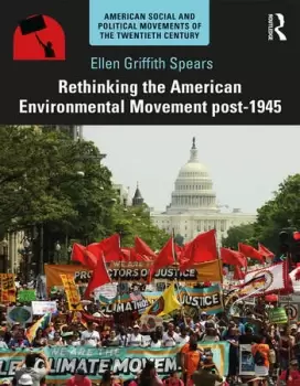 Image of Rethinking the American Environmental Movement post-1945