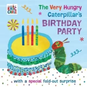 Image of The very hungry caterpillars birthday party by Eric Carle