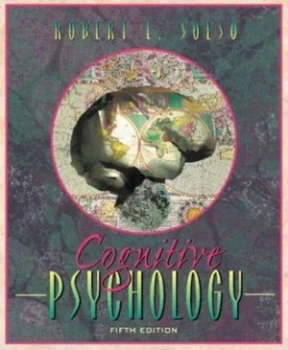 Image of Cognitive Psychology by Robert L. Solso Hardback