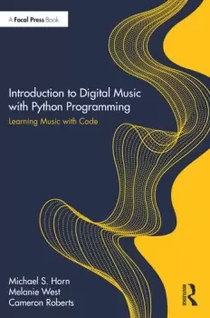 Image of Introduction to Digital Music with Python ProgrammingLearning Music with Code