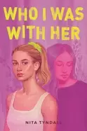 Image of who i was with her