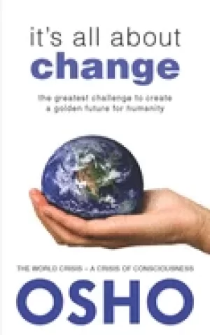 Image of its all about change the greatest challenge to create a golden future for h