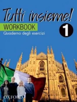 Image of Tutti Insieme Part 1 Workbook by Lucia Dangelo Book