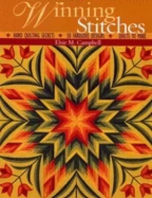 Image of winning stitches hand quilting secrets 50 fabulous designs quilts to make
