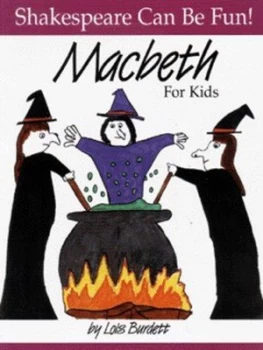 Image of Macbeth for Kids by Lois Burdett Paperback