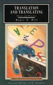 Image of Translation and translating by Roger T. Bell