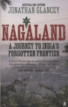 Image of Nagaland by Jonathan Glancey Paperback