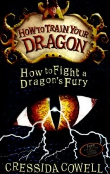 Image of How to Fight a Dragons Fury by Cressida Cowell Paperback