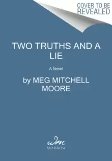 Image of Two Truths and a Lie : A Novel