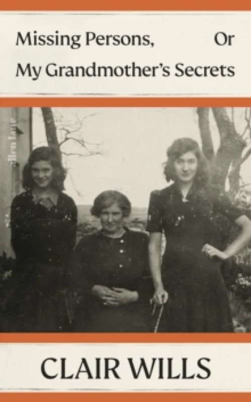 Image of Missing Persons, Or My Grandmother's Secrets Hardback