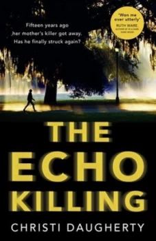 Image of The Echo Killing by Christi Daugherty Book