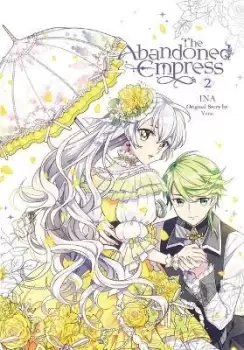 Image of The Abandoned Empress, Vol. 2 (comic) by Yuna