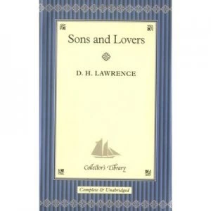 Image of Sons and Lovers by D. H Lawrence Hardback