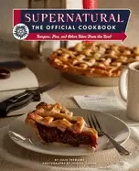Image of supernatural the official cookbook burgers pies and other bites from the ro