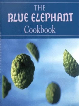 Image of The Blue Elephant Cookbook by John Hellon and Tony Le Duc Hardback