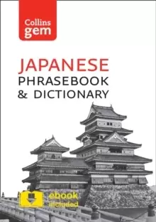 Image of Collins Japanese Phrasebook and Dictionary Gem Edition : Essential Phrases and Words in a Mini, Travel-Sized Format