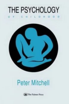 Image of Psychology of Childhood by Peter Mitchell Book