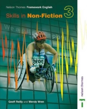 Image of Nelson Thornes Framework English. Skills in Non-Fiction 3 by Geoff Reilly Paperback