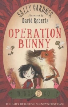 Image of Operation Bunny by Sally Gardner Paperback