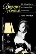 Image of before novels the cultural contexts of eighteenth century english fiction