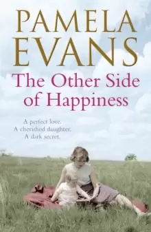 Image of The Other Side of Happiness : A perfect love. A cherished daughter. A dark secret.