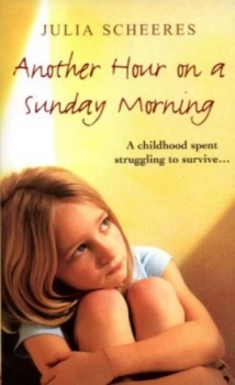 Image of Another Hour on a Sunday Morning by Julia Scheeres Book