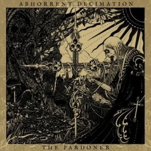 image of The Pardoner by Abhorrent Decimation CD Album